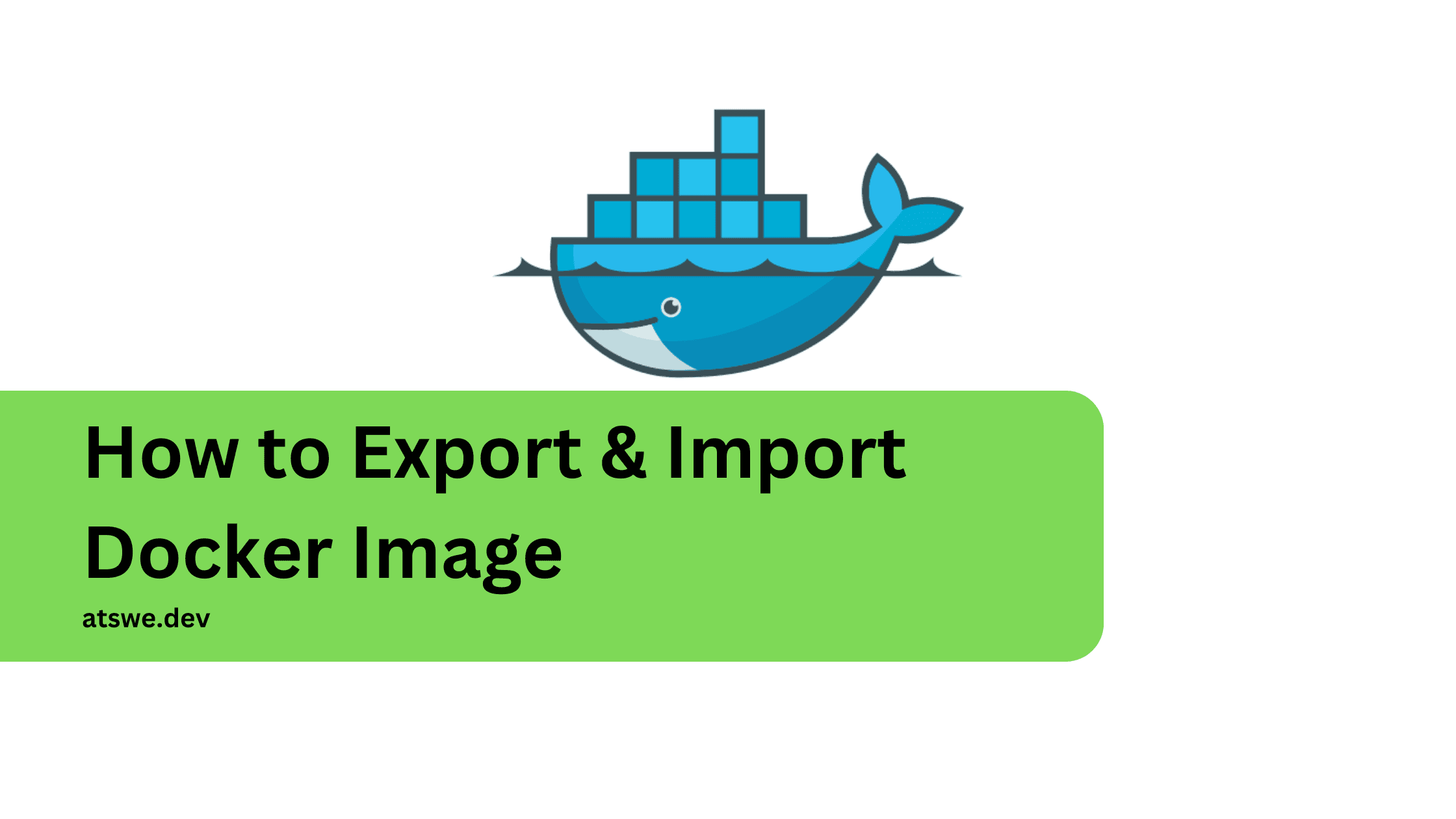 How To Export Import Docker Image